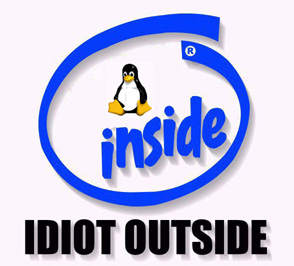 Tux inside, idiot outside